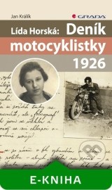 Lída Horská: Deník motocyklistky 1926