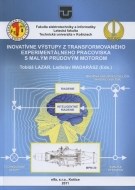 Inovatívne výstupy z transformovaného experimentálneho pracoviska s malým prúdovým motorom - cena, porovnanie