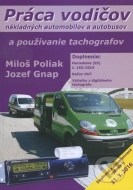 Práca vodičov nákladných automobilov a autobusov a používanie tachografov - cena, porovnanie