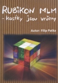 Rubikon MLM - kostky jsou vrženy