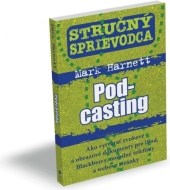 Stručný sprievodca: Podcasting - cena, porovnanie