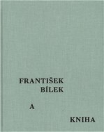 František Bílek a kniha - cena, porovnanie