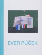 Ever Púček - výtvarné dielo - cena, porovnanie