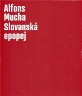 Alfons Mucha - Slovanská epopej - cena, porovnanie