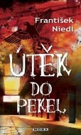 Útěk do pekel - cena, porovnanie