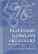 Budúcnosť globálnej ekonomiky - cena, porovnanie