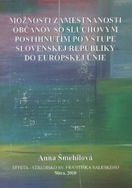 Možnosti zamestnanosti občanov so sluchovým postihnutím po vstupe Slovenskej Republiky do Európskej únie