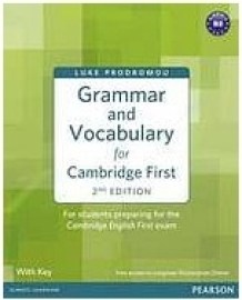 Grammar and Vocabulary for for Cambridge First with Key