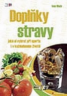 Doplňky stravy jaké si vybrat ve sportu i v každodenním životě - cena, porovnanie