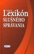 Nový lexikón slušného správania - cena, porovnanie