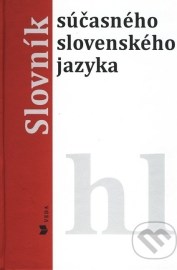 Slovník súčasného slovenského jazyka (H - L)