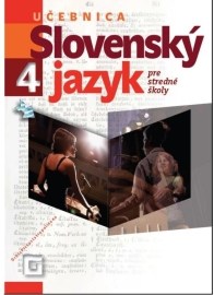 Slovenský jazyk 4 pre stredné školy - Učebnica