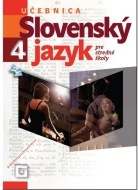 Slovenský jazyk 4 pre stredné školy - Učebnica - cena, porovnanie