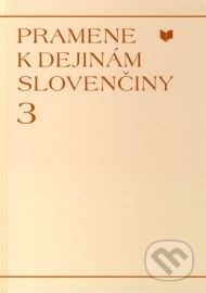 Pramene k dejinám slovenčiny 3