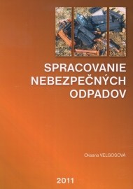 Spracovanie nebezpečných odpadov