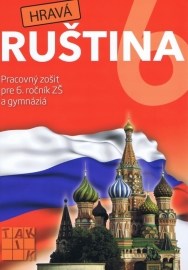 Hravá ruština - Pracovný zošit pre 6. ročník ZŠ a gymnáziá