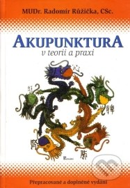 Akupunktura v teorii a praxi