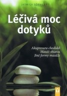 Léčivá moc dotyků - cena, porovnanie