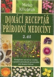 Domácí receptář přírodní medicíny