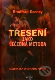 Třesení jako léčebná metoda