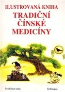 Ilustrovaná kniha tradiční čínské medicíny - cena, porovnanie