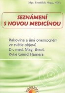 Seznámení s novou medicínou - cena, porovnanie