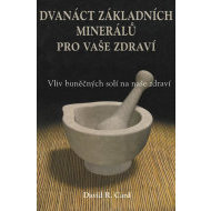 Dvanáct základních minerálů pro buněčné zdraví - cena, porovnanie