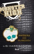 Monster High 2 - Príšera od susedov - cena, porovnanie