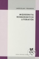 Modernita románskych literatúr - cena, porovnanie