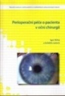 Perioperační péče o pacienta v oční chirurgii - cena, porovnanie
