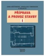 Příprava a provoz stavby I - cena, porovnanie