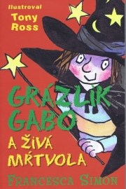 Grázlik Gabo a živá mŕtvola