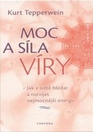 Moc a síla víry - cena, porovnanie