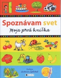 Spoznávam svet - Moja prvá knižka