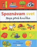 Spoznávam svet - Moja prvá knižka - cena, porovnanie