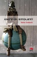 Idioti 21. století - cena, porovnanie