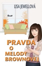 Pravda o Melody Brownovej