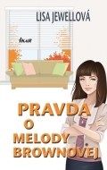 Pravda o Melody Brownovej - cena, porovnanie