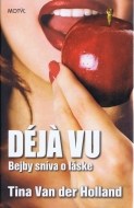 Déja vu - cena, porovnanie