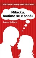 Miláčku, hodíme se k sobě? - cena, porovnanie