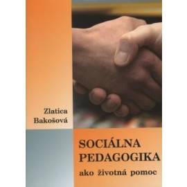 Sociálna pedagogika ako životná pomoc