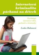 Internetová kriminalita páchaná na dětech - cena, porovnanie