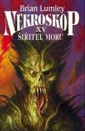 Nekroskop XV: Šiřitel moru - cena, porovnanie