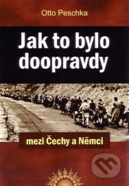 Jak to bylo doopravdy mezi Čechy a Němci