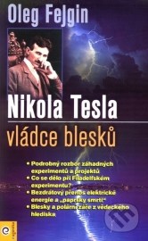 Nikola Tesla - Vládce blesku