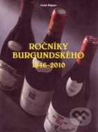 Ročníky burgundského 1846 – 2010 - cena, porovnanie