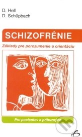 Schizofrénie - Pre pacientov a príbuzných