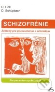 Schizofrénie - Pre pacientov a príbuzných - cena, porovnanie