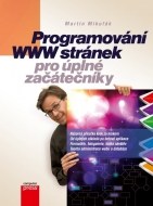 Programování WWW stránek pro úplné začátečníky - cena, porovnanie