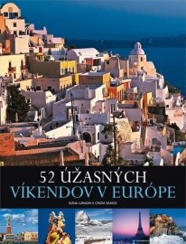 52 úžasných víkendov v Európe